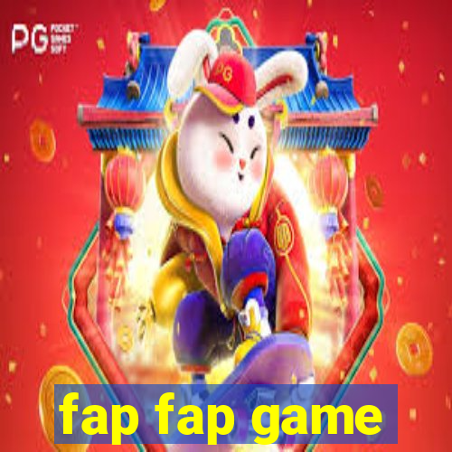 fap fap game